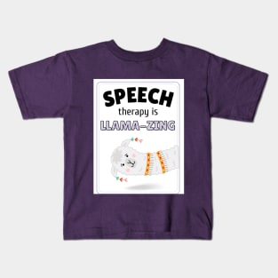 Speech Therapy is llama-zing Kids T-Shirt